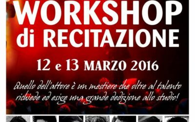 Workshop Intensivo di Recitazione il 12 e 13 marzo 2016 a La Piazza degli Artisti (Palermo)