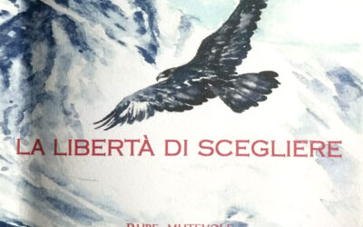 LA LIBERTA’ DI SCEGLIERE Il libro della filosofa Maria Giovanna Farina