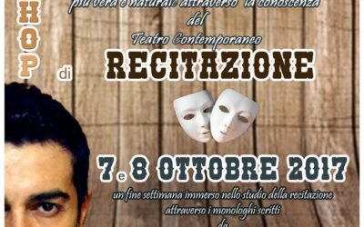 Workshop Intensivo di Recitazione il 7 e 8 ottobre 2017 a La Piazza degli Artisti (Palermo)