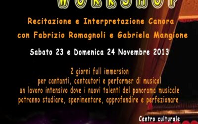 Workshop di recitazione e interpretazione canora sabato 23 e domenica 24 novembre 2013 a Grotte (Agrigento)