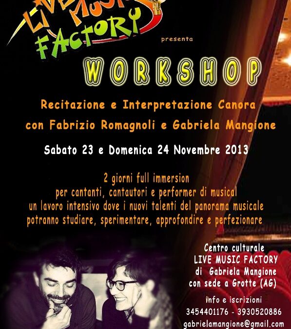 Workshop di recitazione e interpretazione canora sabato 23 e domenica 24 novembre 2013 a Grotte (Agrigento)