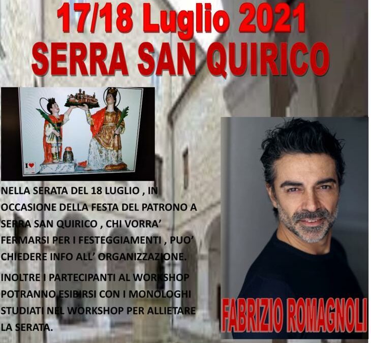 Workshop di recitazione il 17 e 18 luglio 2021 a Serra San Quirico (AN)