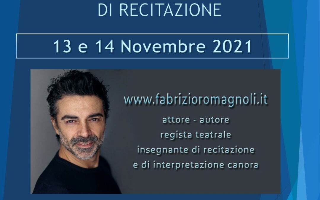 Workshop di Recitazione il 13 e 14 novembre 2021 a Velletri (RM)