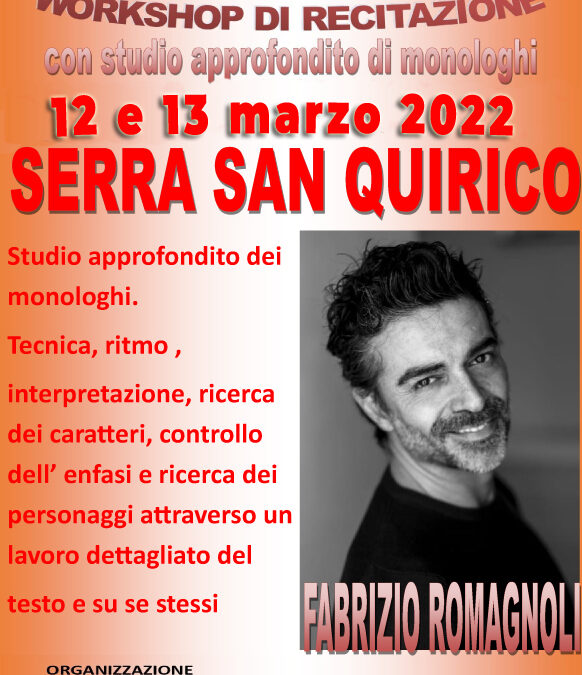 Workshop di recitazione il 12 e 13 marzo 2022 a Serra San Quirico (AN)